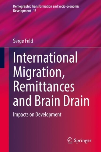 Паперова книга «International Migration, Remittances and Brain Drain: Impacts on Development», автор Серж Фельд - фото №1