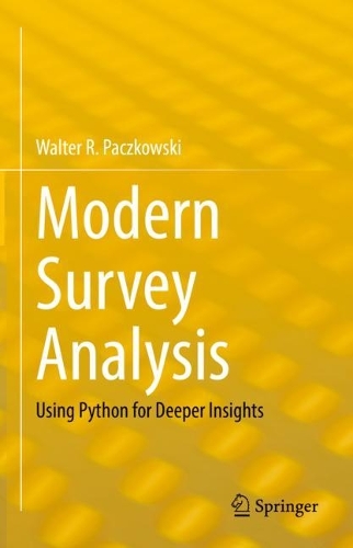 [object Object] «Modern Survey Analysis: Using Python for Deeper Insights», автор Волтер Р. Пачковскі - фото №1