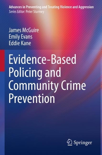Паперова книга «Evidence-Based Policing and Community Crime Prevention», авторів Едді Кейн, Емілі Еванс, Джеймс Макгвайр - фото №1