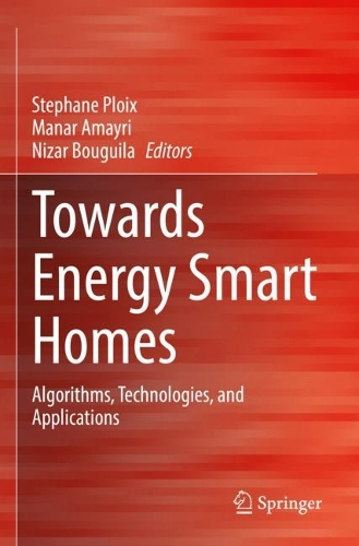 Паперова книга «Towards Energy Smart Homes: Algorithms, Technologies, and Applications» - фото №1