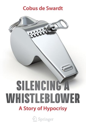 Паперова книга «Silencing a Whistleblower: A Story of Hypocrisy», автор Кобус де Свардт - фото №1