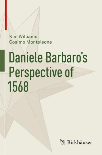 Бумажная книга «Daniele Barbaro’s Perspective of 1568», авторов Козимо Монтелеоне, Ким Уильямс - фото №1