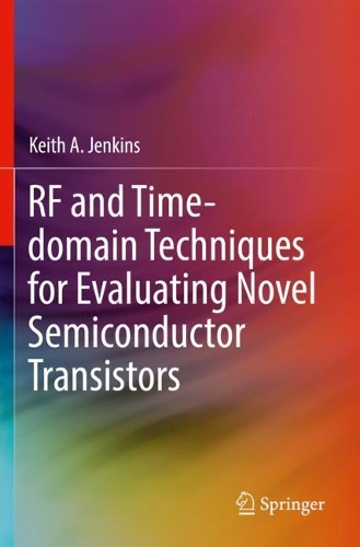 Бумажная книга «RF and Time-domain Techniques for Evaluating Novel Semiconductor Transistors», автор Кит А. Дженкинс - фото №1