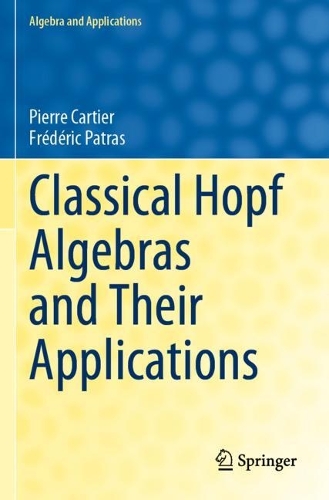 [object Object] «Classical Hopf Algebras and Their Applications», авторов Фредерик Патрас, Пьер Картье - фото №1
