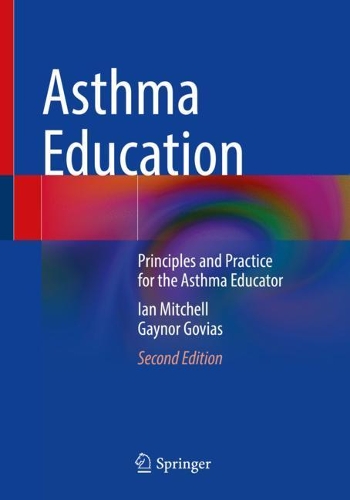 Бумажная книга «Asthma Education: Principles and Practice for the Asthma Educator», авторов Гейнор Говиас, Ян Митчелл - фото №1