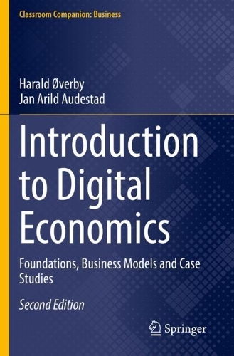[object Object] «Introduction to Digital Economics: Foundations, Business Models and Case Studies», авторів Гаральд Овербі, Ян Арілд Аудестад - фото №1