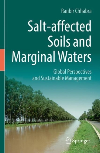 Бумажная книга «Salt-affected Soils and Marginal Waters: Global Perspectives and Sustainable Management», автор Ранбир Чхабра - фото №1