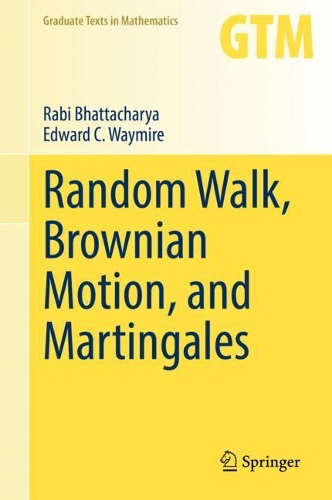 [object Object] «Random Walk, Brownian Motion, and Martingales», авторов Эдвард К. Уэймир, Раби Бхаттачарья - фото №1