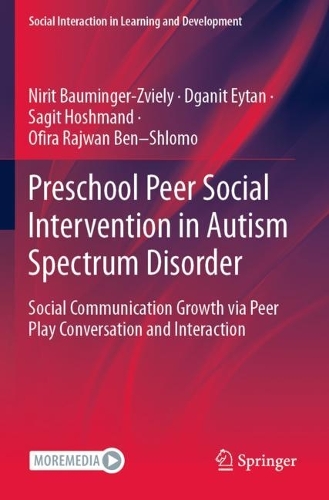 Бумажная книга «Preschool Peer Social Intervention in Autism Spectrum Disorder: Social Communication Growth via Peer Play Conversation and Interaction», авторов Дганит Эйтан, Нирит Баумингер-Звиэли, Офира Раджван Бен-Шломо, Сагит Хошманд - фото №1