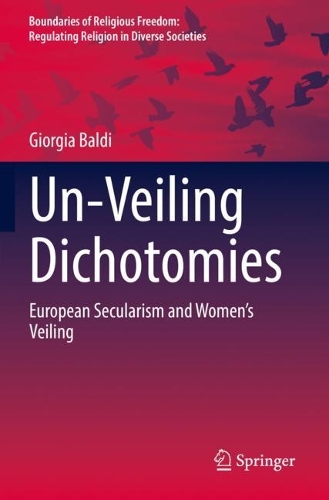 Бумажная книга «Un-Veiling Dichotomies: European Secularism and Women’s Veiling», автор Джорджия Бальди - фото №1