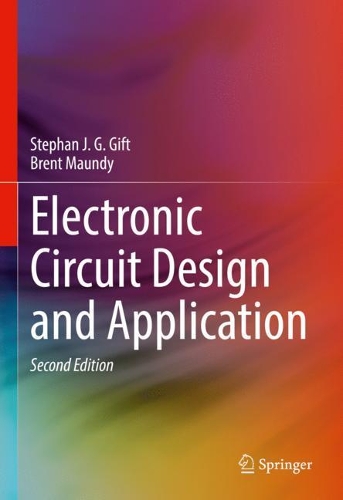 [object Object] «Electronic Circuit Design and Application», авторів Брент Манді, Стефан Дж. Г. Ґіфт - фото №1