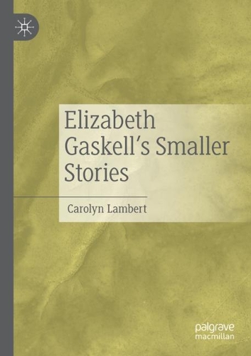 Бумажная книга «Elizabeth Gaskell’s Smaller Stories», автор Каролин Ламберт - фото №1