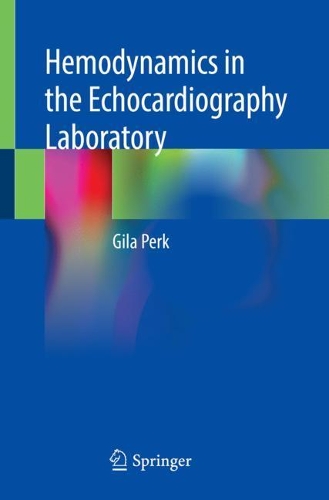 Паперова книга «Hemodynamics in the Echocardiography Laboratory», автор Гіла Перк - фото №1