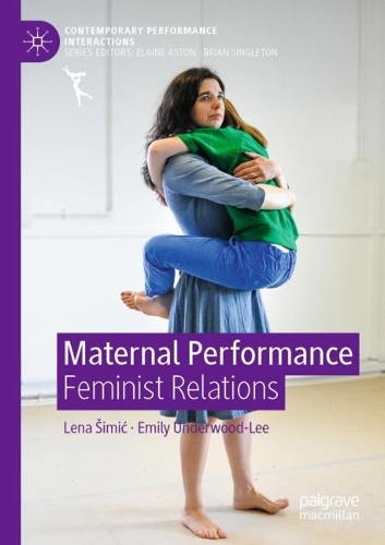 Паперова книга «Maternal Performance: Feminist Relations», авторів Емілі Андервуд-Лі, Лена Шиміч - фото №1