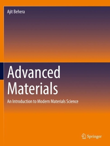 Бумажная книга «Advanced Materials: An Introduction to Modern Materials Science», автор Аджит Бехера - фото №1