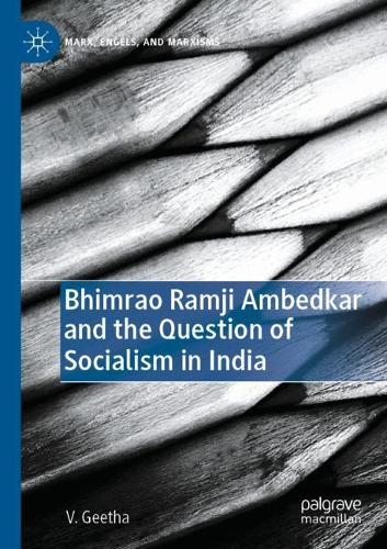 Бумажная книга «Bhimrao Ramji Ambedkar and the Question of Socialism in India», автор В. Гита - фото №1