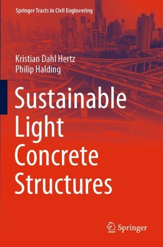 Паперова книга «Sustainable Light Concrete Structures», авторів Крістіан Даль Герц, Філіп Халдінг - фото №1