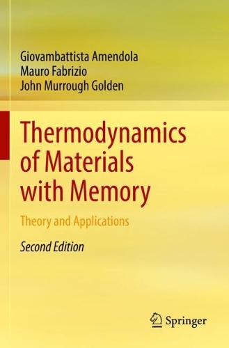 [object Object] «Thermodynamics of Materials with Memory: Theory and Applications», авторів Джовамбаттіста Амендола, Джон Марроу Голден, Мауро Фабріціо - фото №1