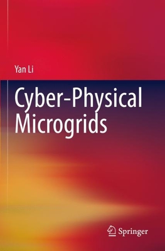 Паперова книга «Cyber-Physical Microgrids», автор Янь Лі - фото №1