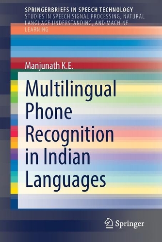 Паперова книга «Multilingual Phone Recognition in Indian Languages», автор К.Е. Манджунатх - фото №1
