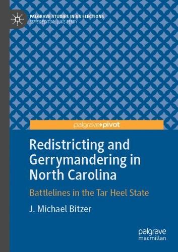 Бумажная книга «Redistricting and Gerrymandering in North Carolina: Battlelines in the Tar Heel State», автор Дж. Майкл Битцер - фото №1