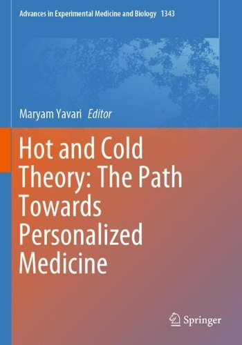 Бумажная книга «Hot and Cold Theory: The Path Towards Personalized Medicine», автор Марьям Явари - фото №1