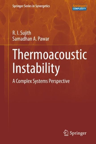 Паперова книга «Thermoacoustic Instability: A Complex Systems Perspective», авторів Р. І. Суджит, Самадхан А. Павар - фото №1