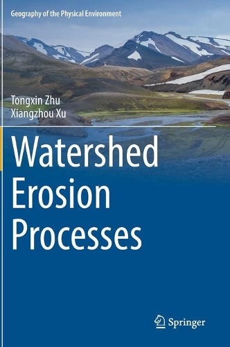 Бумажная книга «Watershed Erosion Processes», авторов Тонгсин Чжу, Сянчжоу Сюй - фото №1