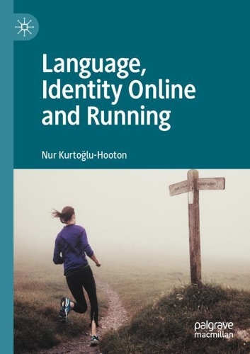 Бумажная книга «Language, Identity Online and Running», автор Нур Куртоглу-Хутон - фото №1