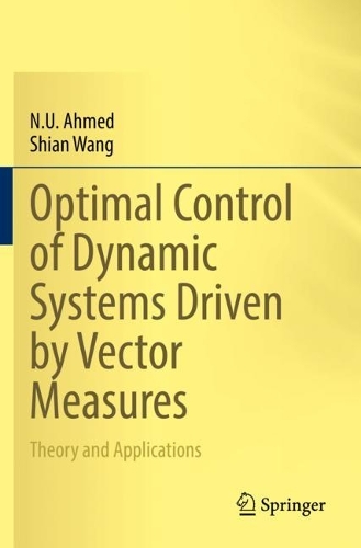 [object Object] «Optimal Control of Dynamic Systems Driven by Vector Measures: Theory and Applications», авторів Н. У. Ахмед, Шиан Ван - фото №1
