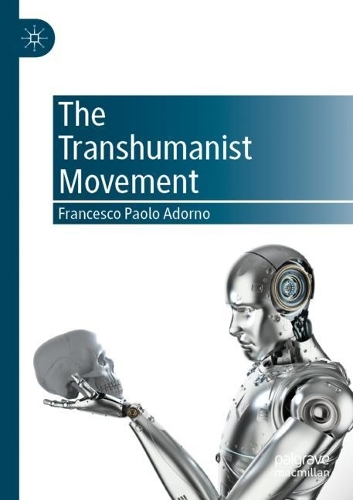 Бумажная книга «The Transhumanist Movement», автор Франческо Паоло Адорно - фото №1