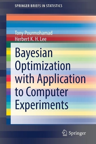 [object Object] «Bayesian Optimization with Application to Computer Experiments», авторів Герберт К. Х. Лі, Тоні Пурмохамад - фото №1