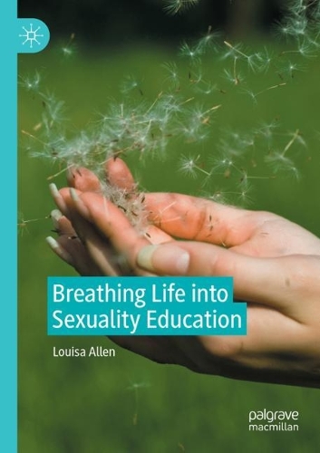 Бумажная книга «Breathing Life into Sexuality Education», автор Луиза Аллен - фото №1