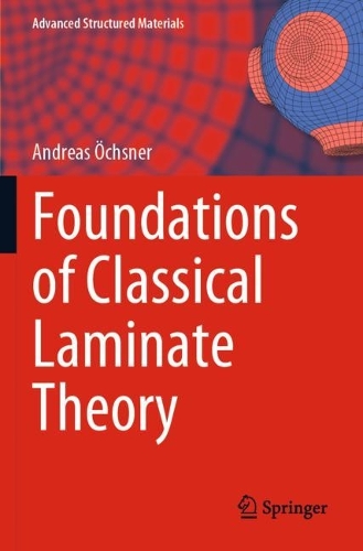 [object Object] «Foundations of Classical Laminate Theory», автор Андреас Охснер - фото №1