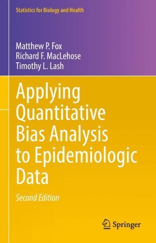 [object Object] «Applying Quantitative Bias Analysis to Epidemiologic Data», авторів Метью П. Фокс, Річард Ф. Маклехоуз, Тімоті Л. Леш - фото №1