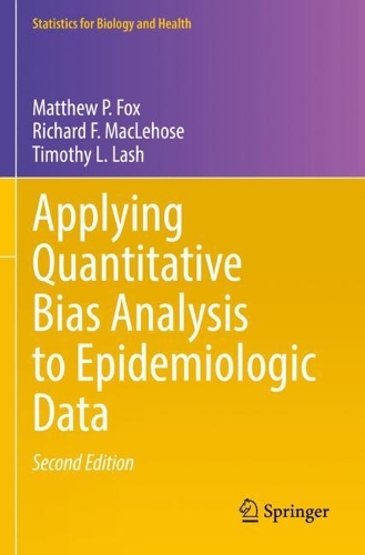 [object Object] «Applying Quantitative Bias Analysis to Epidemiologic Data», авторів Метью П. Фокс, Річард Ф. Маклехоуз, Тімоті Л. Леш - фото №1