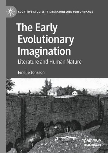 Паперова книга «The Early Evolutionary Imagination: Literature and Human Nature», автор Емелі Йонссон - фото №1