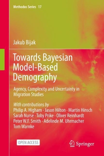 Паперова книга «Towards Bayesian Model-Based Demography: Agency, Complexity and Uncertainty in Migration Studies», автор Якуб Біяк - фото №1