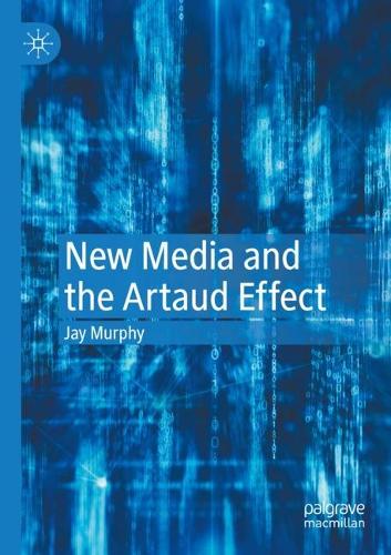 Бумажная книга «New Media and the Artaud Effect», автор Джей Мерфи - фото №1
