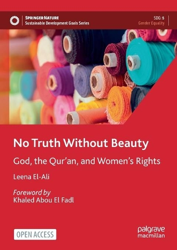 Бумажная книга «No Truth Without Beauty: God, the Qur’an, and Women's Rights», автор Лина Эль-Али - фото №1