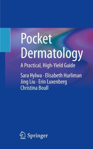 Паперова книга «Pocket Dermatology: A Practical, High-Yield Guide», авторів Крістіна Буль, Елізабет Хурліман, Ерін Люксенберг, Цзін Лю, Сара Хілва - фото №1
