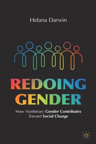 Бумажная книга «Redoing Gender: How Nonbinary Gender Contributes Toward Social Change», автор Хелана Дарвин - фото №1