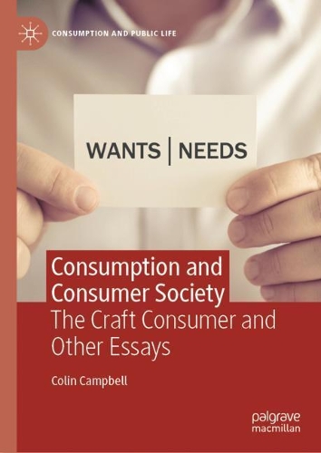 Паперова книга «Consumption and Consumer Society: The Craft Consumer and Other Essays», автор Колін Кемпбелл - фото №1