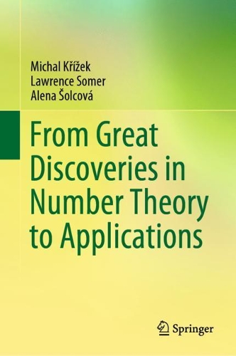 [object Object] «From Great Discoveries in Number Theory to Applications», авторів Альона Шолцова, Лоуренс Сомер, Міхал Кржижек - фото №1