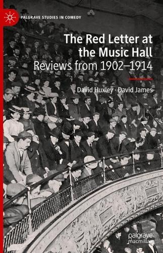 Паперова книга «The Red Letter at the Music Hall: Reviews from 1902–1914», автор Девід Хакслі - фото №1
