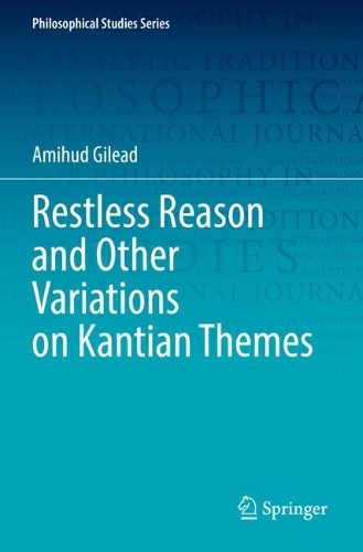 Бумажная книга «Restless Reason and Other Variations on Kantian Themes», автор Амихуд Гилеад - фото №1
