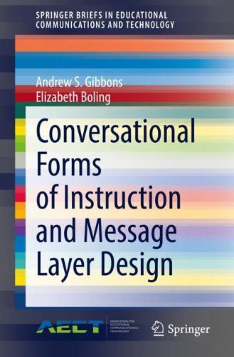 Бумажная книга «Conversational Forms of Instruction and Message Layer Design», авторов Эндрю С. Гиббонс, Элизабет Болинг - фото №1