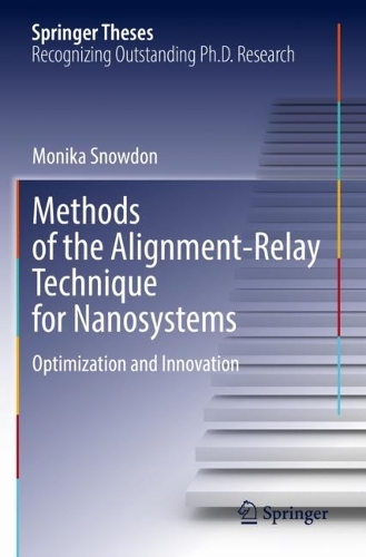 [object Object] «Methods of the Alignment-Relay Technique for Nanosystems: Optimization and Innovation», автор Моніка Сноудон - фото №1