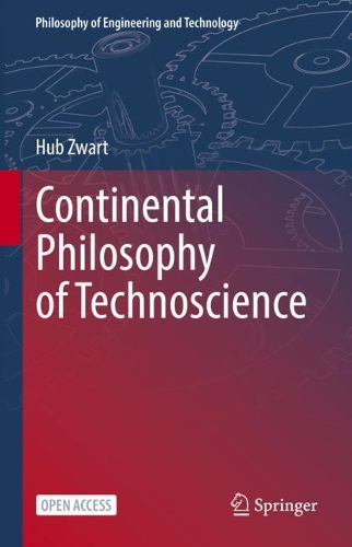 Бумажная книга «Continental Philosophy of Technoscience», автор Хуб Цварт - фото №1