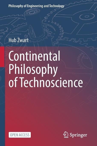 Паперова книга «Continental Philosophy of Technoscience», автор Хуб Цварт - фото №1